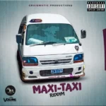 Maxi Taxi Riddim – Craigmatic Productions