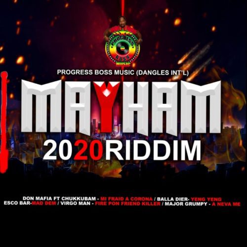 mayham-2020-riddim-progress-boss-music-2022
