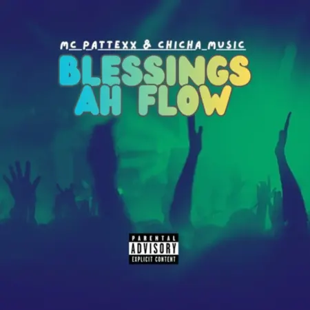 Mc Pattexx - Blessings Ah Flow
