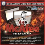 Mcafee Riddim – Bze Champions|Heights Of Vibes|D.M.D