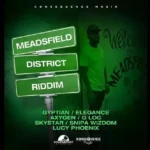 Meadsafield District Riddim – Konsequence Musik