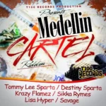 Medellin Cartel Riddim – T100 Records