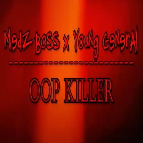 medz boss ft. young general - opp killa