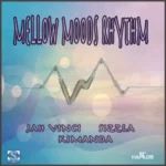 Mellow Moods Riddim – Stainless Music