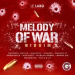 Melody Of War Riddim – Le Labo Recording