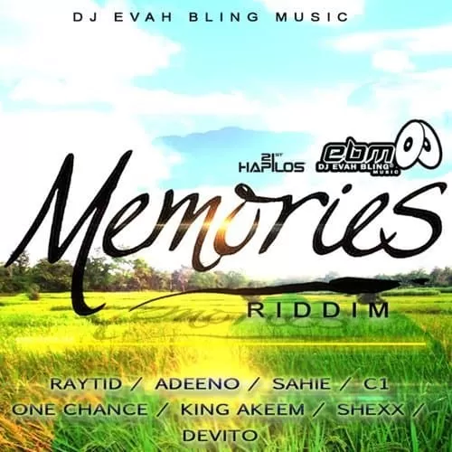 memories riddim - dj evah bling music