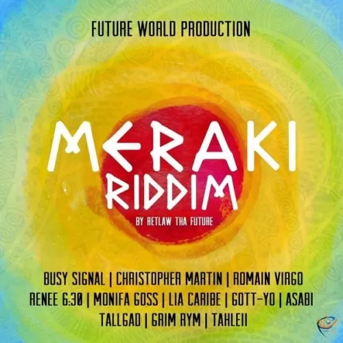 meraki riddim - future world production