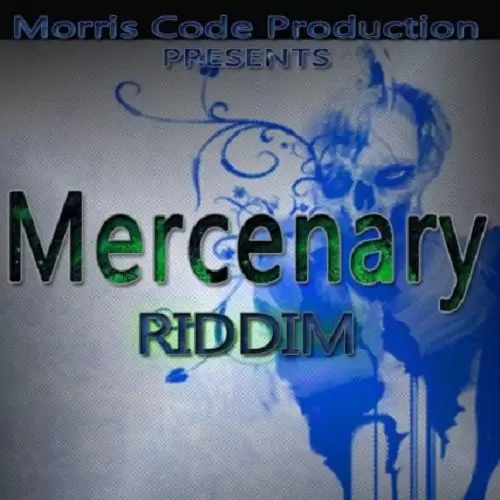 Mercenary Riddim - Morris Code Production