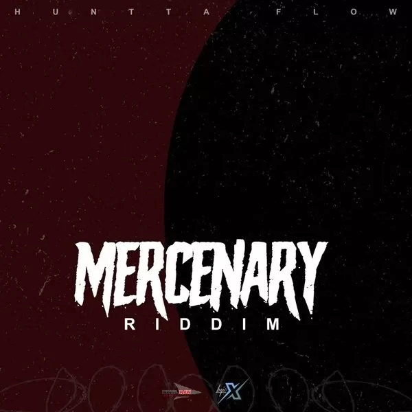 mercenary riddim - huntta flow production