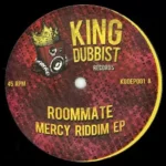 Mercy Riddim – King Dubbist Records