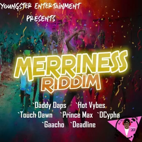 merriness riddim - youngster entertainment