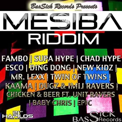 mesiba riddim - bassick records