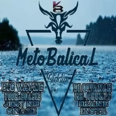 metobalical riddim - kiara recordz