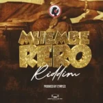 Mhemberero Riddim – Cymplex Music
