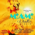 Miami Weather Riddim – Twilight Music Group