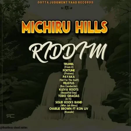 Michiru Hills Riddim - Judgement Yaad Records