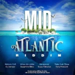 Mid Atlantic Riddim – Hiplay Studios