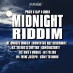 Midnight Riddim (2021) – Ruff And Tuff Entertainment