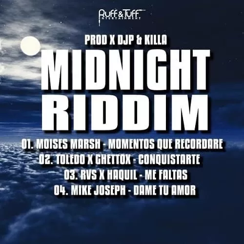 midnight riddim - ruff and tuff entertainment