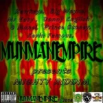 Mighty Riddim (2013) – Munman Empire