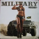 Military Riddim – Birchill Records 2004