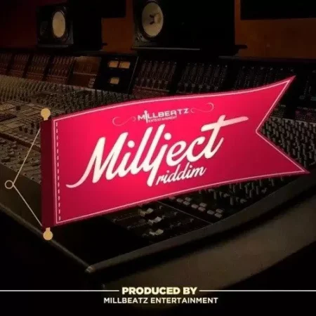 Millject Riddim – Millbeatz Entertainment Millject Riddim - Millbeatz Entertainment