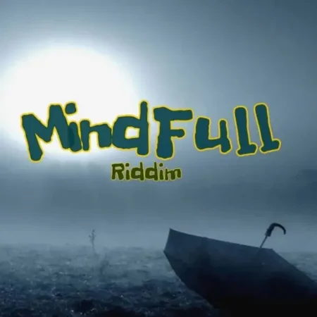 Mindfull Riddim – Gabby D Mindfull Riddim - Gabby D