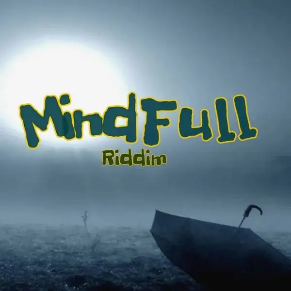 Mindfull Riddim - Gabby D