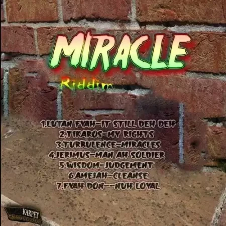 miracle riddim - blak karpet production