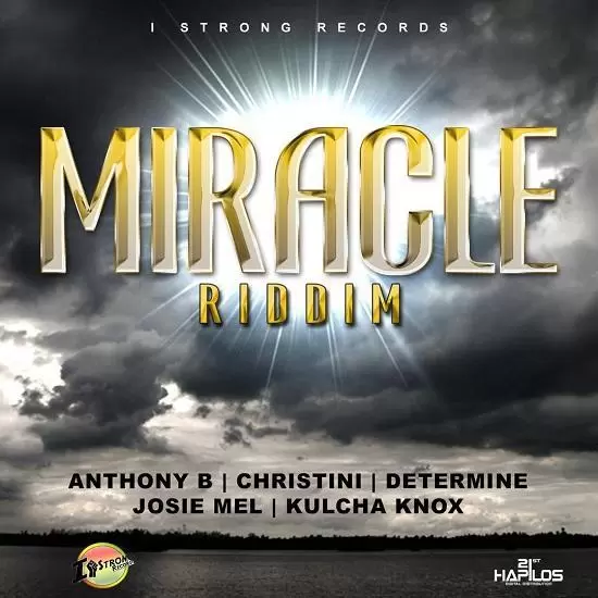 miracle riddim - i strong records