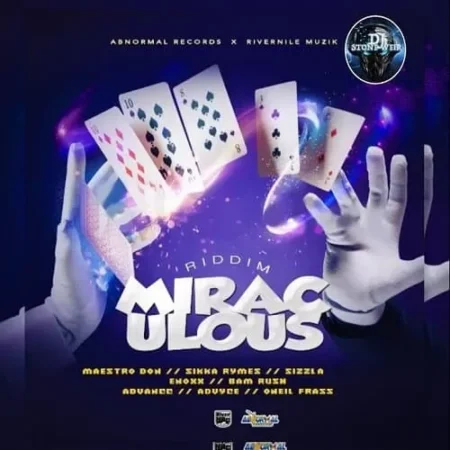 Miraculous Riddim - Abnormal Records / Rivernile Muzik