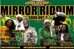 Mirror Riddim (2010) – Goldcup Records