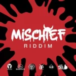 Mischief Riddim – Wetty-Beatz Productionz