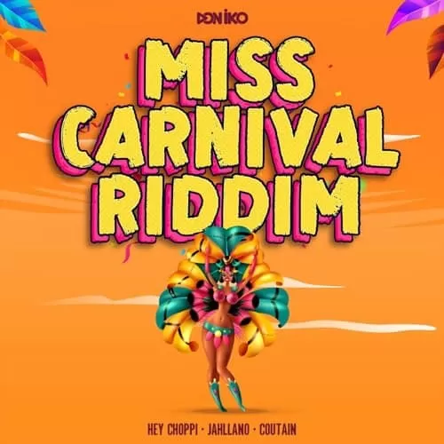 miss carnival riddim - don iko