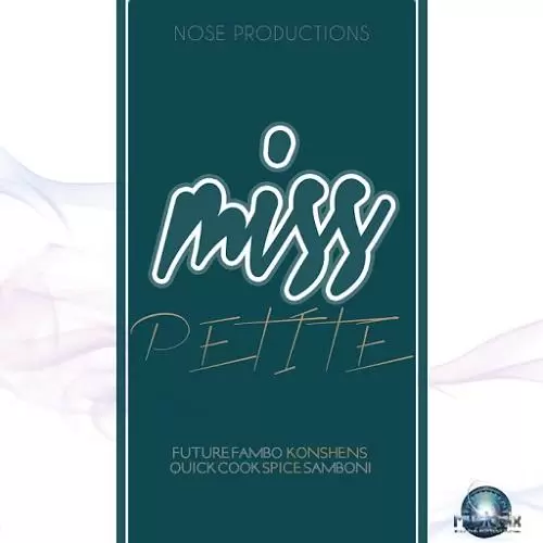 miss petite riddim - nose productions