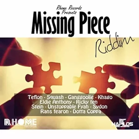 Missing Piece Riddim – Rhome Records missing piece riddim - rhome records