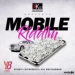 Mobile Riddim – Kidmac Production