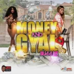 Money and Gyal Riddim – Jungle Jesus Entertainment