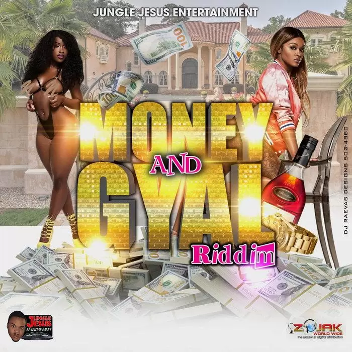 Money and Gyal Riddim – Jungle Jesus Entertainment money and gyal riddim - jungle jesus entertainment