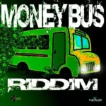 Money Bus Riddim – Various Artists