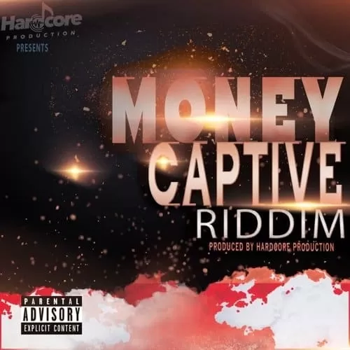 money captive riddim - hardcore production
