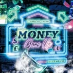 Money Gone Up Mixtape – DJ Fearless Uk