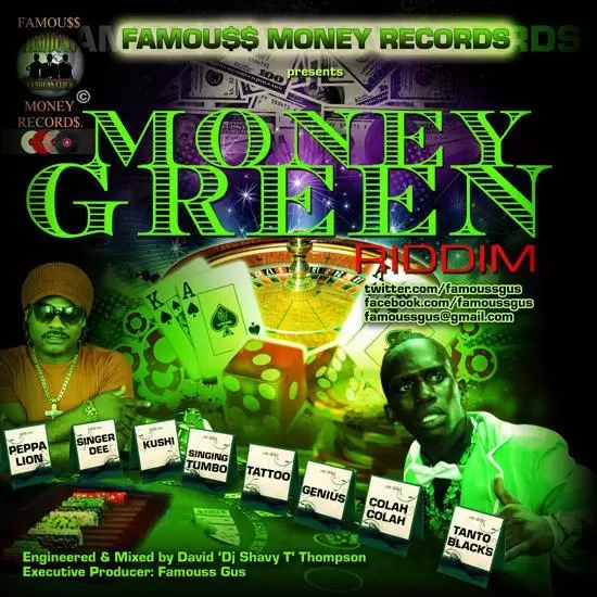 money green riddim - famouss money records