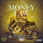 Money Law Riddim – Cali Cash Records