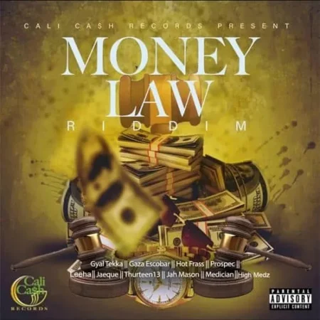 Money Law Riddim - Cali Cash Records