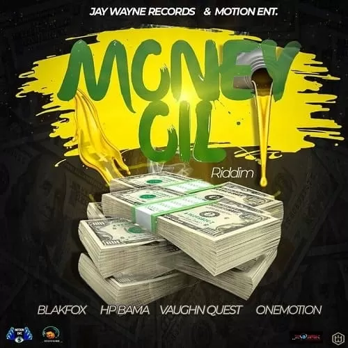money oil riddim - jah wayne records