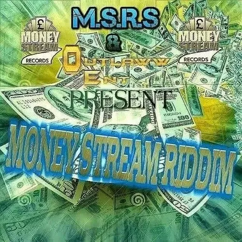 money stream riddim - money stream records | outlaww ent