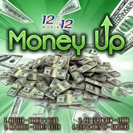 Money Up Riddim – 12to12 Muzik Money Up Riddim - 12to12 Muzik