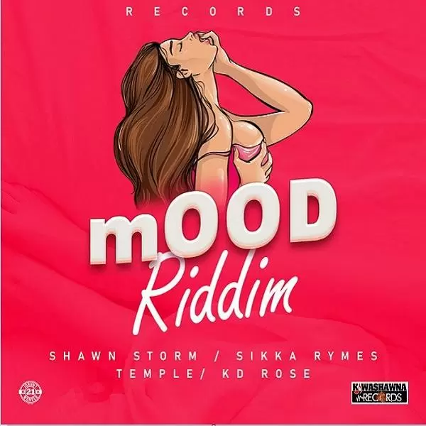 mood riddim - kwashawna records