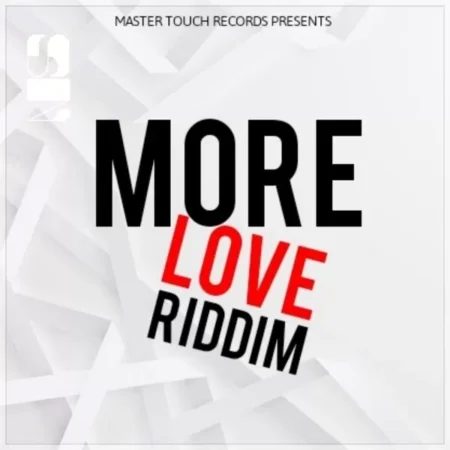 More Love Riddim - Master Touch Records